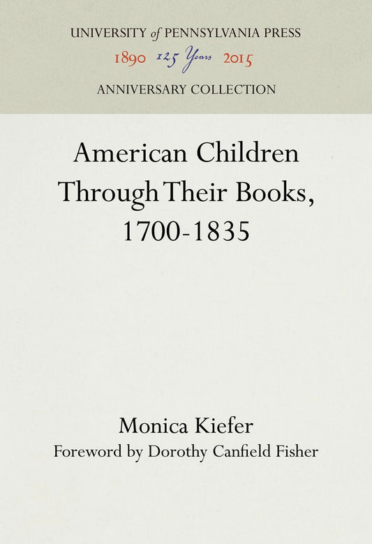 American Children Through Their Books, 1700-1835