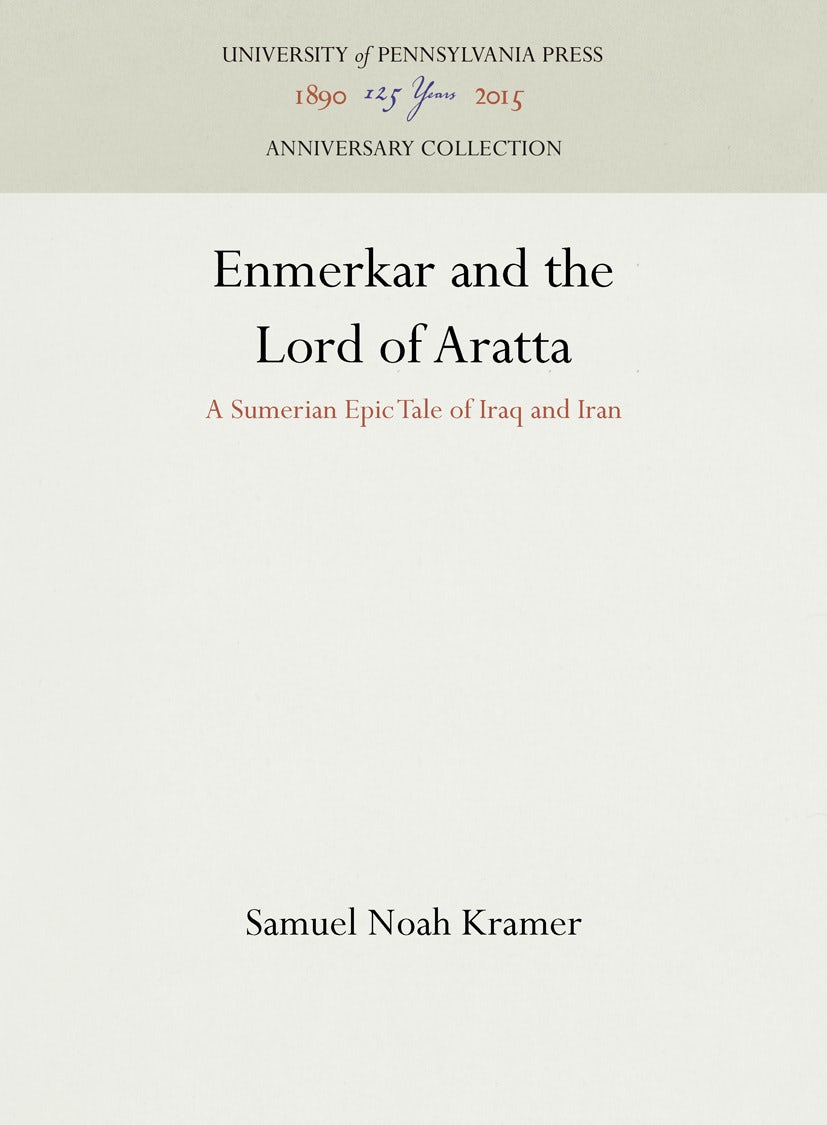 Book cover image for Enmerkar and the Lord of Aratta ISBN: 9781512817386