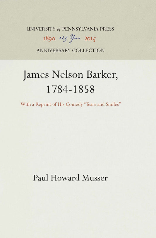 James Nelson Barker, 1784-1858