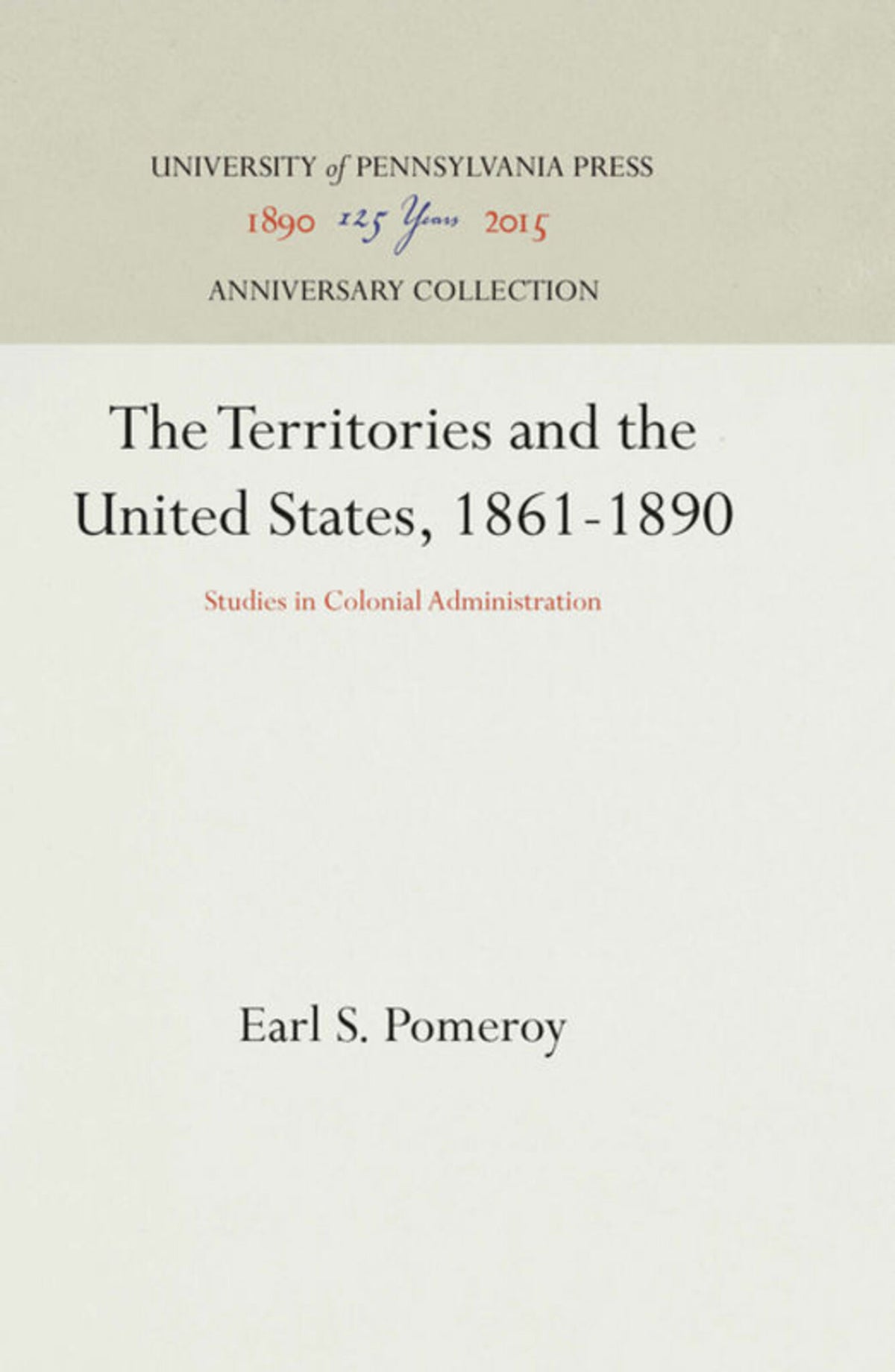 Cover image for The Territories and the United States, 1861-1890 ISBN 9781512818420