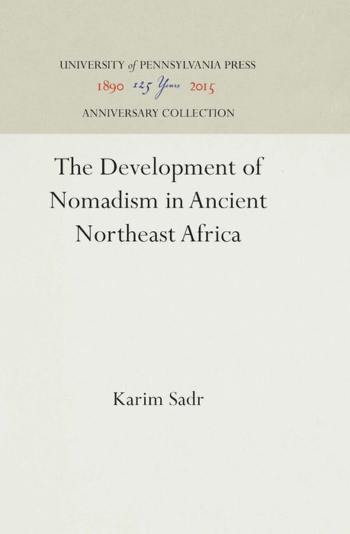 Cover image for The Development of Nomadism in Ancient Northeast Africa ISBN 9781512818543