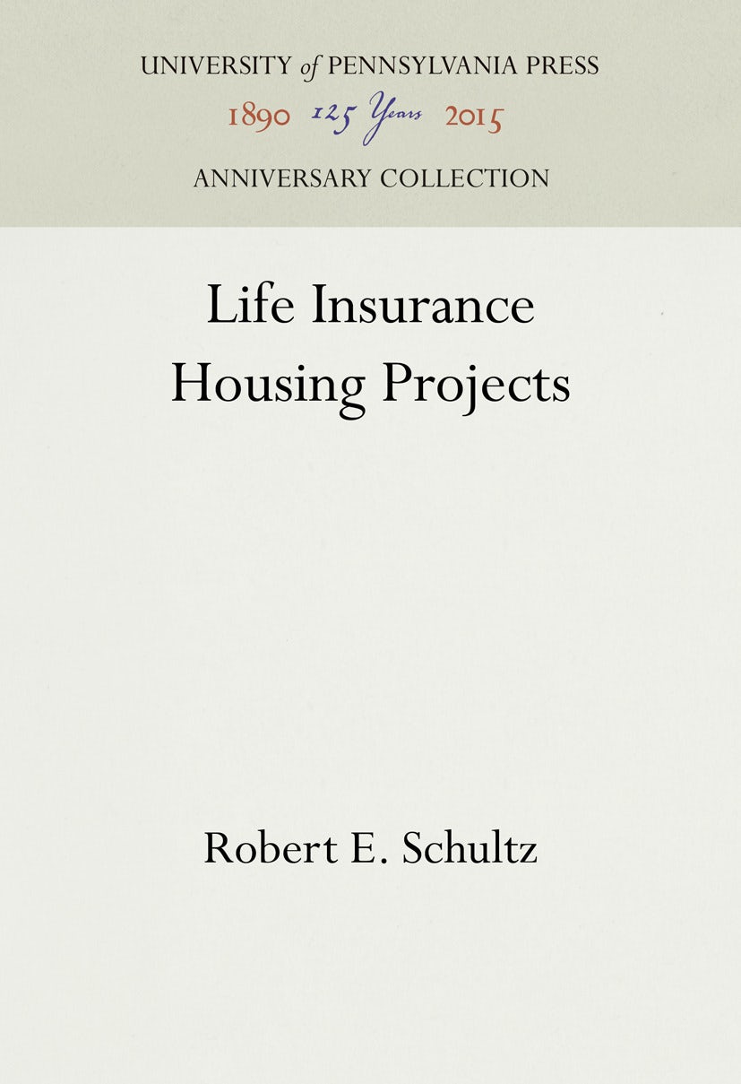 Book cover image for Life Insurance Housing Projects ISBN: 9781512818604