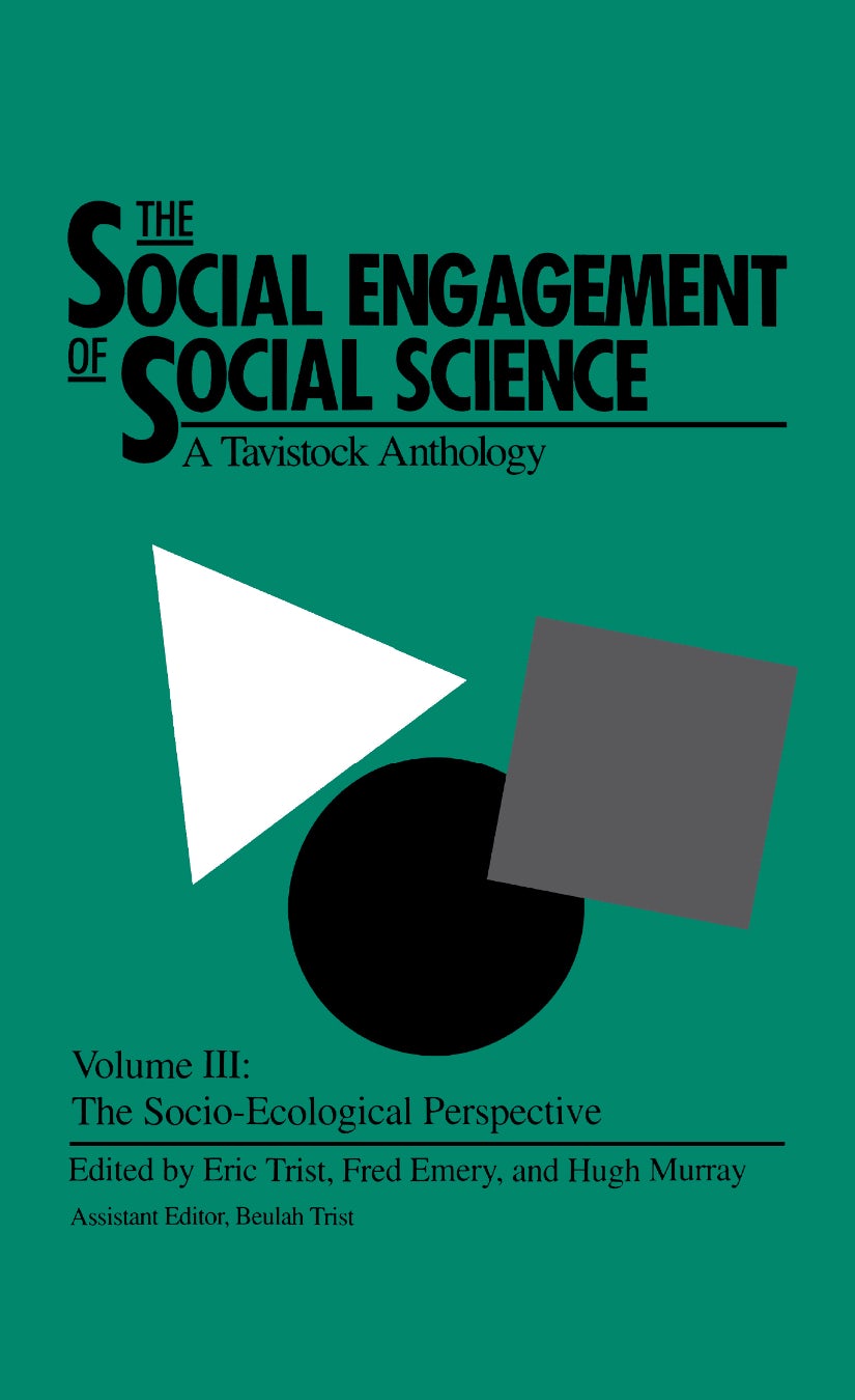 Book cover image for The Social Engagement of Social Science, a Tavistock Anthology, Volume 3 ISBN: 9781512819069
