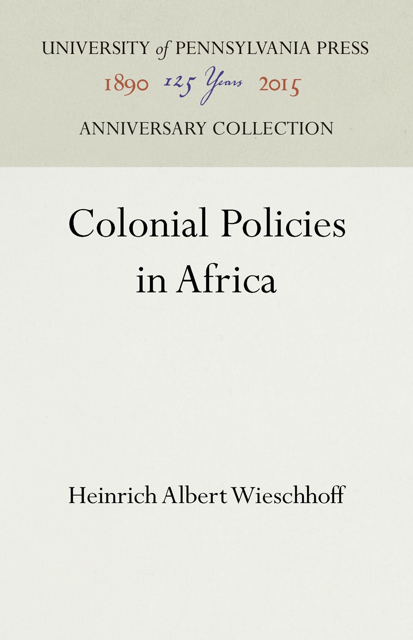 Book cover image for Colonial Policies in Africa ISBN: 9781512819342