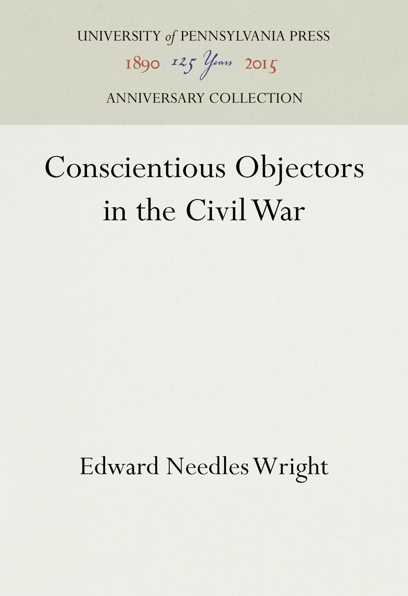 Book cover image for Conscientious Objectors in the Civil War ISBN: 9781512819427