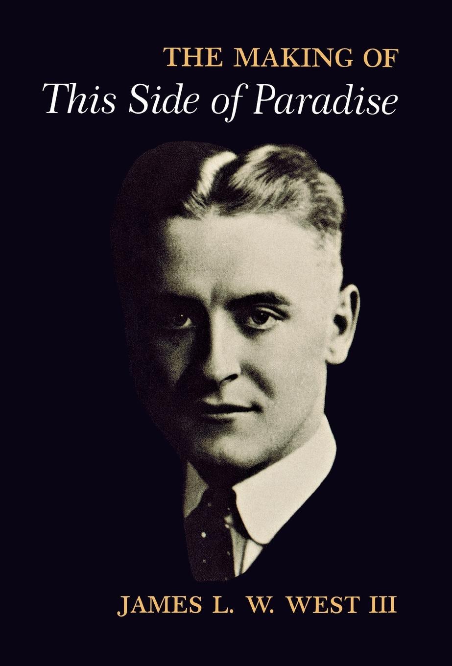 Book cover image for The Making of "This Side of Paradise" ISBN: 9781512820942