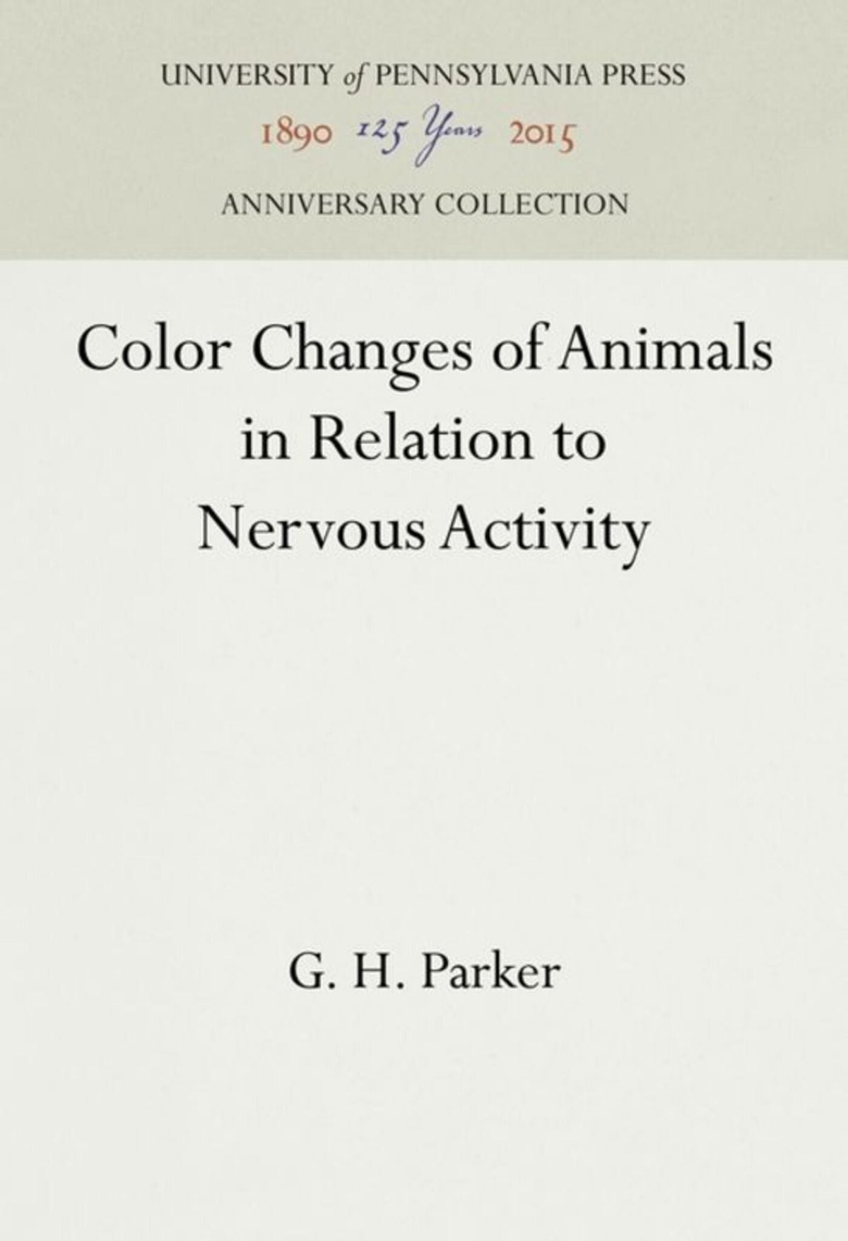 Cover image for Color Changes of Animals in Relation to Nervous Activity ISBN 9781512821086