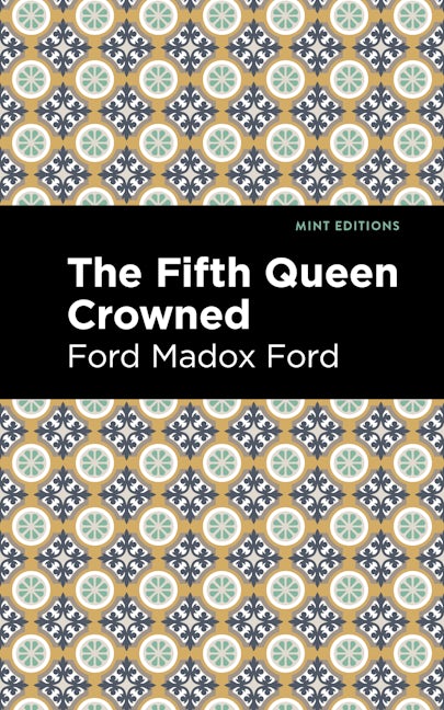 Book cover image for The Fifth Queen Crowned ISBN: 9781513133409