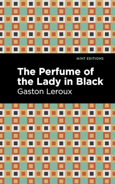 The Perfume of the Lady in Black