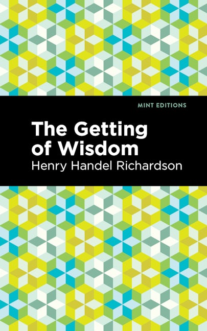 Book cover image for The Getting of Wisdom ISBN: 9781513133935