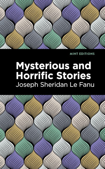 Book cover image for Mysterious and Horrific Stories ISBN: 9781513134345