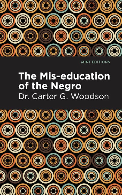 Cover image for The Mis-education of the Negro ISBN 9798888970386