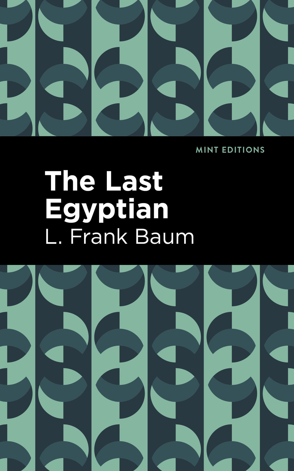 Cover image for The Last Egyptian ISBN 9781513136806