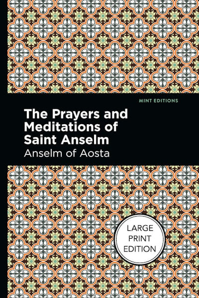 The Prayers and Meditations of St. Anslem
