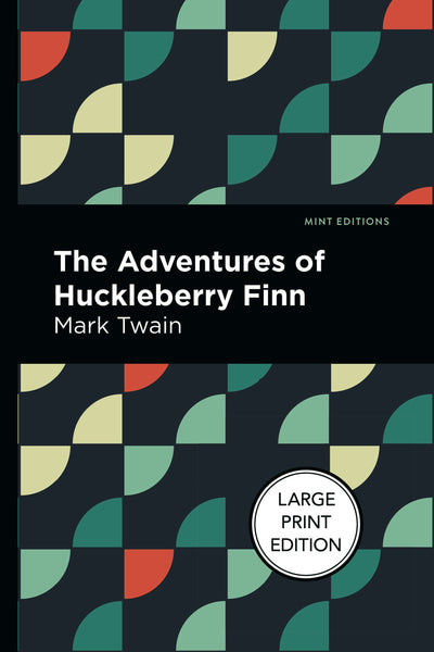 Cover image for The Adventures of Huckleberry Finn, isbn: 9781513137360