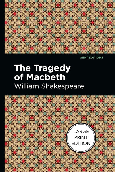 The Tragedy of Macbeth