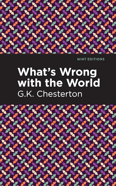 Book cover image for What's Wrong with the World ISBN: 9781513204789