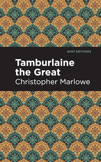 Book cover image for Tamburlaine the Great ISBN: 9781513205120