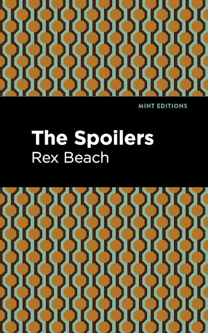 Book cover image for The Spoilers ISBN: 9781513205250