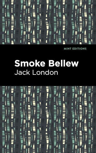 Book cover image for Smoke Bellew ISBN: 9781513205342