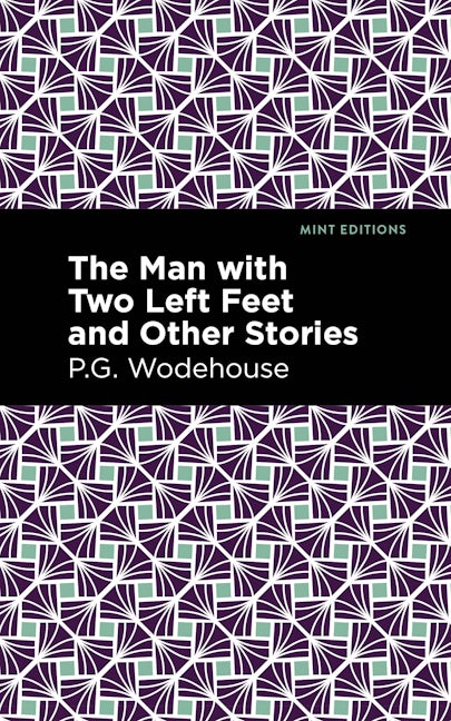 Book cover image for The Man with Two Left Feet and Other Stories ISBN: 9781513206387