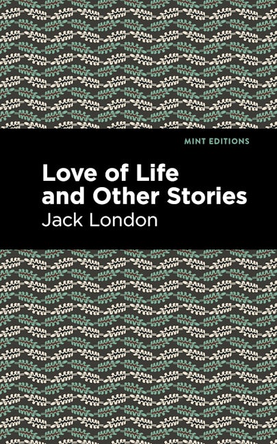 Book cover image for Love of Life and Other Stories ISBN: 9781513206455