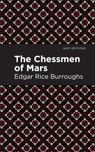Book cover image for The Chessmen of Mars ISBN: 9781513207810