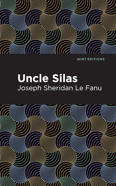 Book cover image for Uncle Silas ISBN: 9781513208404