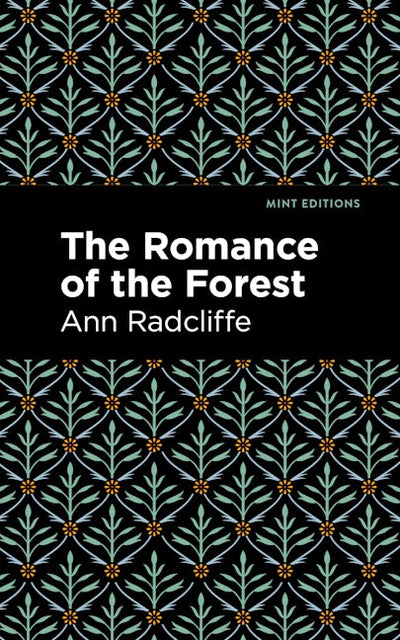 The Romance of the Forest