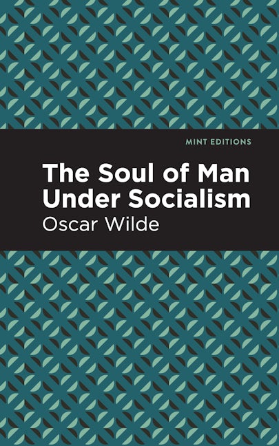 Book cover image for The Soul of Man Under Socialism ISBN: 9781513218663