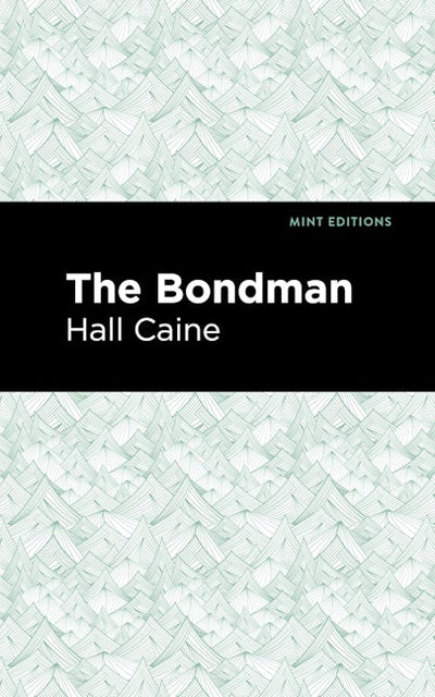 The Bondman