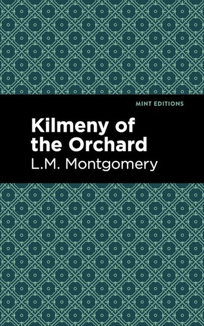 Kilmeny of the Orchard
