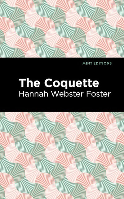 The Coquette