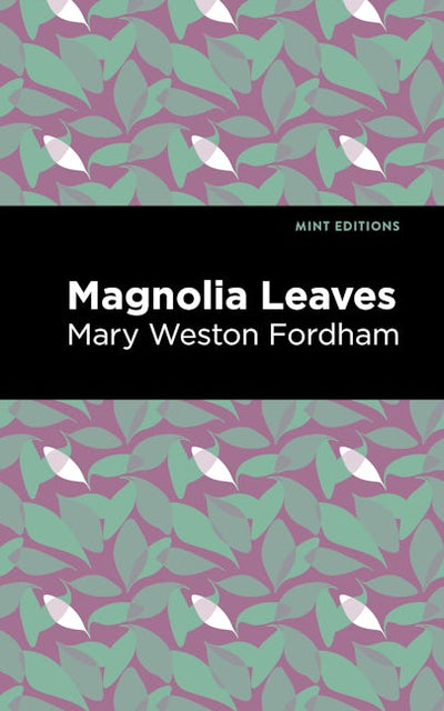 Magnolia Leaves