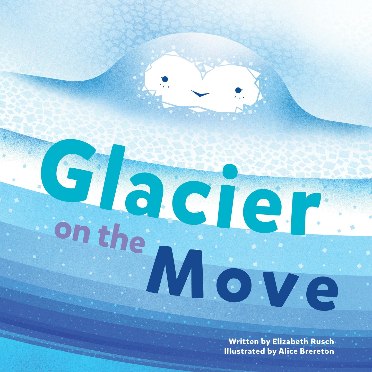 Book cover image for Glacier on the Move ISBN: 9781513262307