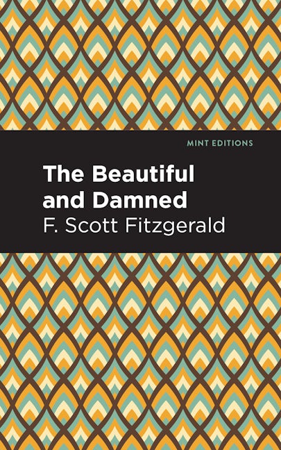 Book cover image for The Beautiful and Damned ISBN: 9781513263540