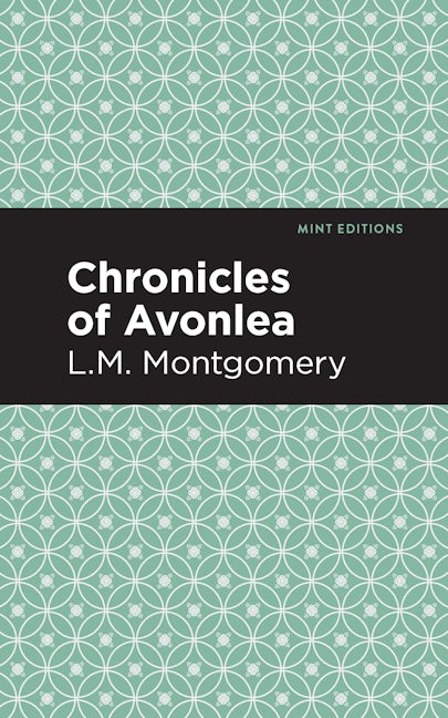 Book cover image for Chronicles of Avonlea ISBN: 9781513268439