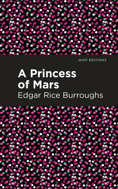 Cover image for A Princess of Mars, isbn: 9781513272078