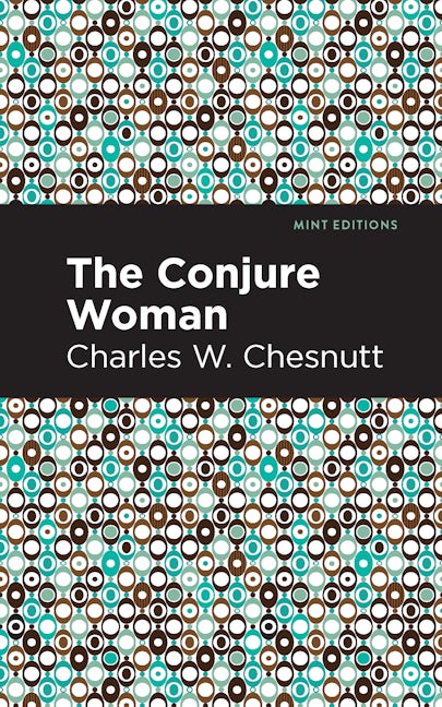 Book cover image for The Conjure Woman ISBN: 9781513274171