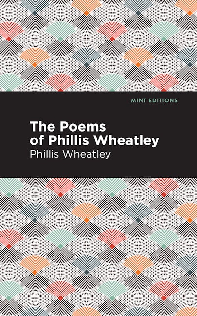 Book cover image for The Poems of Phillis Wheatley ISBN: 9781513277417