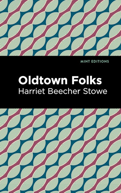 Book cover image for Oldtown Folks ISBN: 9781513280035