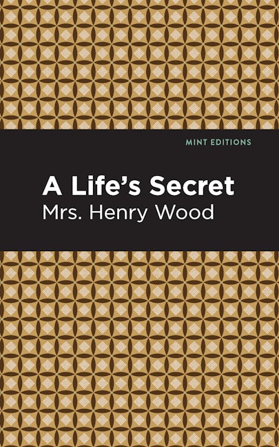Book cover image for A Life's Secret ISBN: 9781513281094