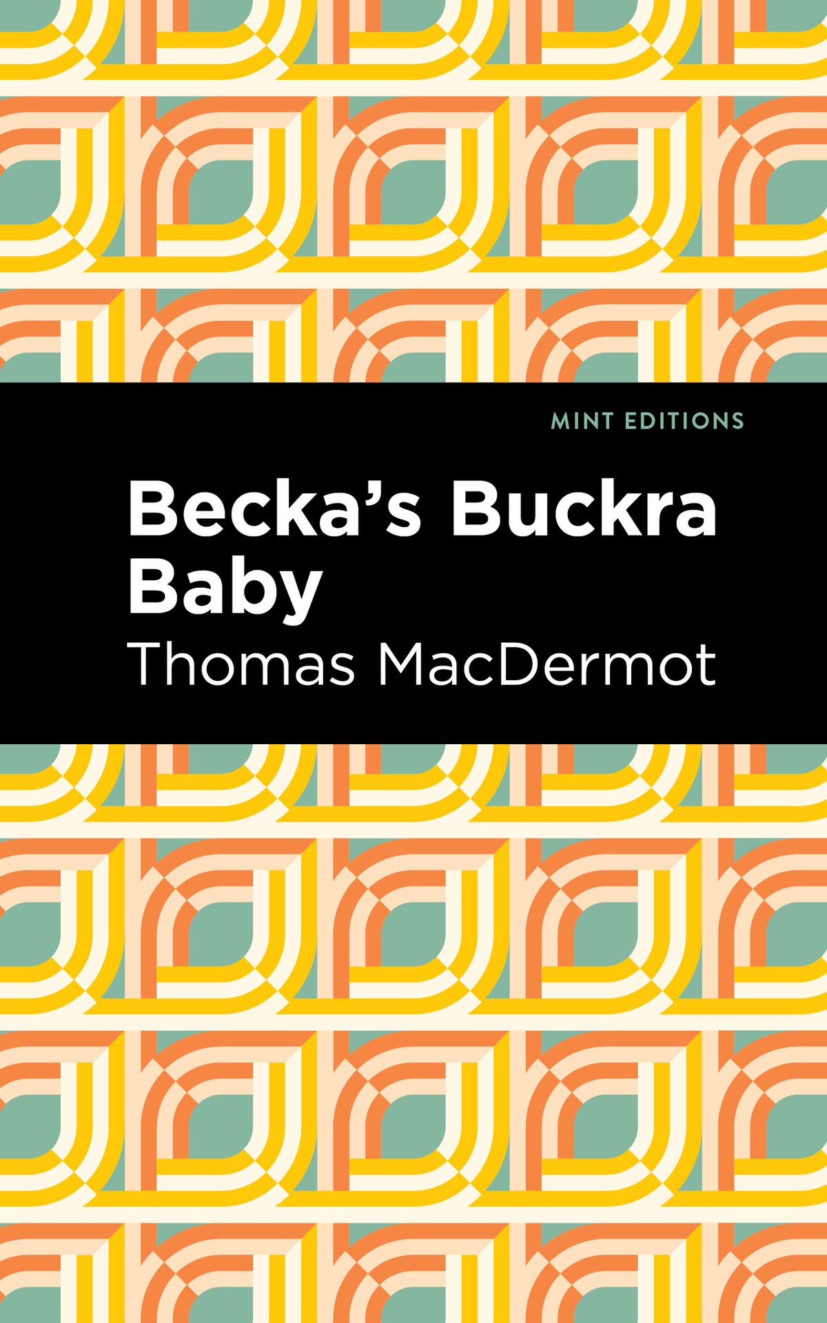 Cover image for Becka's Buckra Baby ISBN 9781513282725