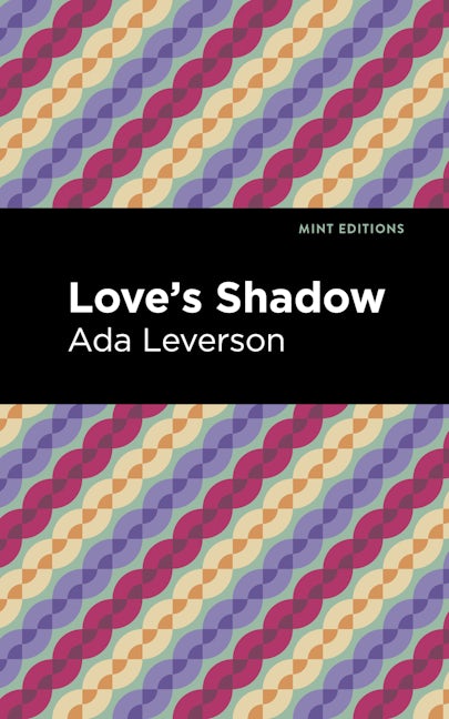 Book cover image for Love's Shadow ISBN: 9781513283142