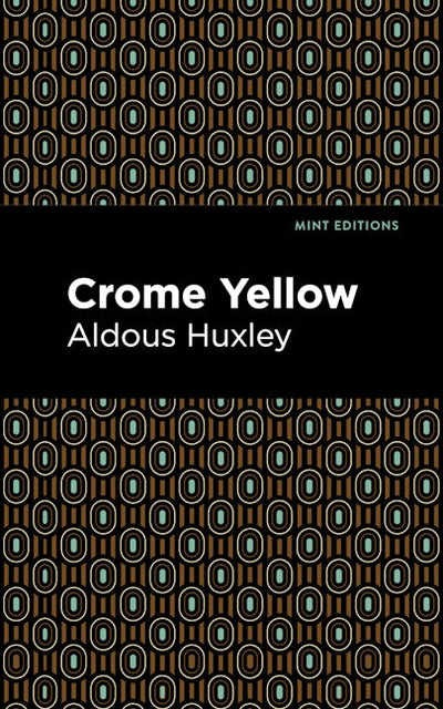 Crome Yellow