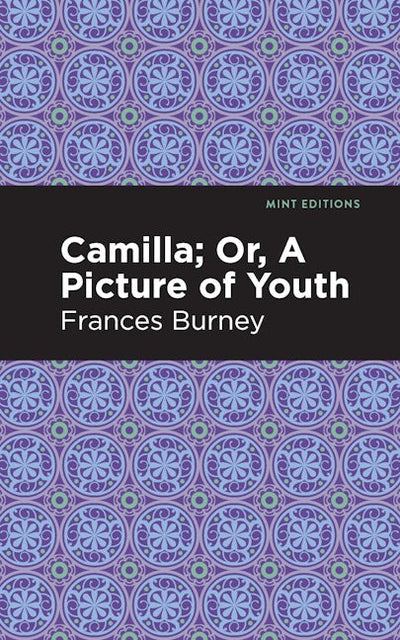 Camilla; Or, A Picture of Youth