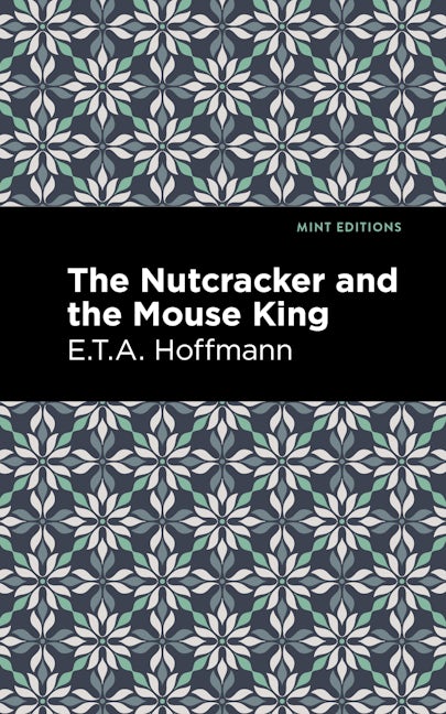 Book cover image for The Nutcracker and the Mouse King ISBN: 9781513291635