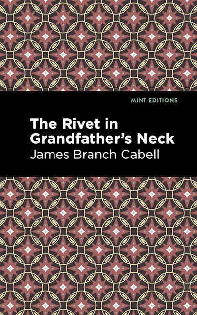 Book cover image for The Rivet in Grandfather's Neck ISBN: 9781513295763