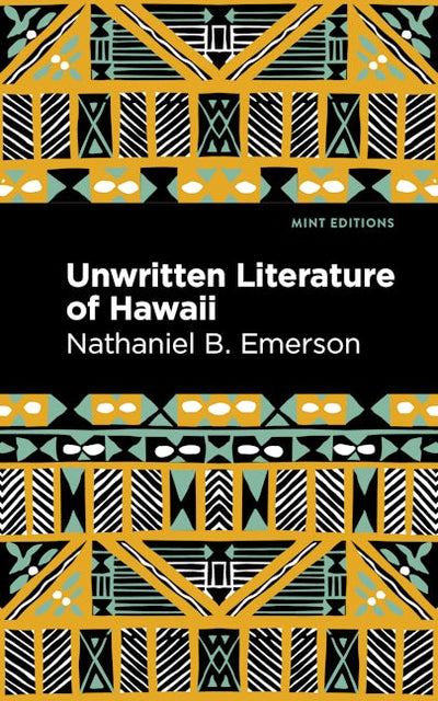 Unwritten Literature of Hawaii