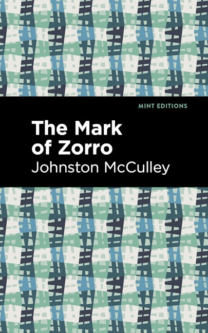 Book cover image for The Mark of Zorro ISBN: 9781513299815